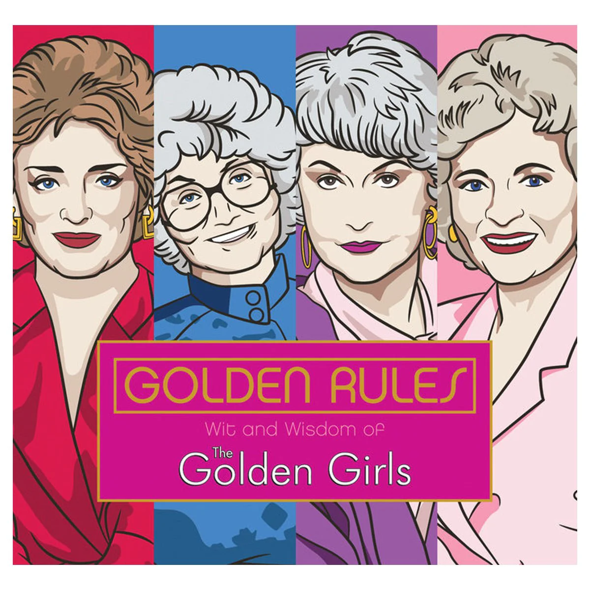 Golden Girls Wit and Wisdom