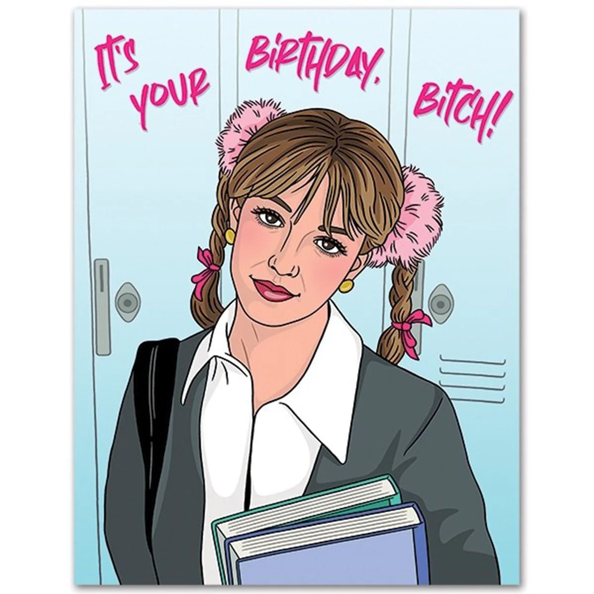 It's Your Birthday, Bitch Britney Birthday Card