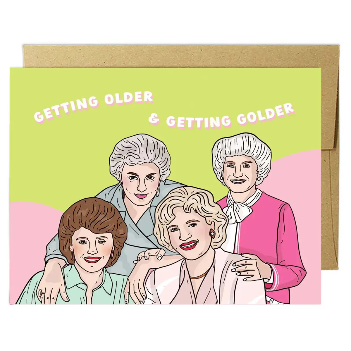 Older and Golder Birthday Card