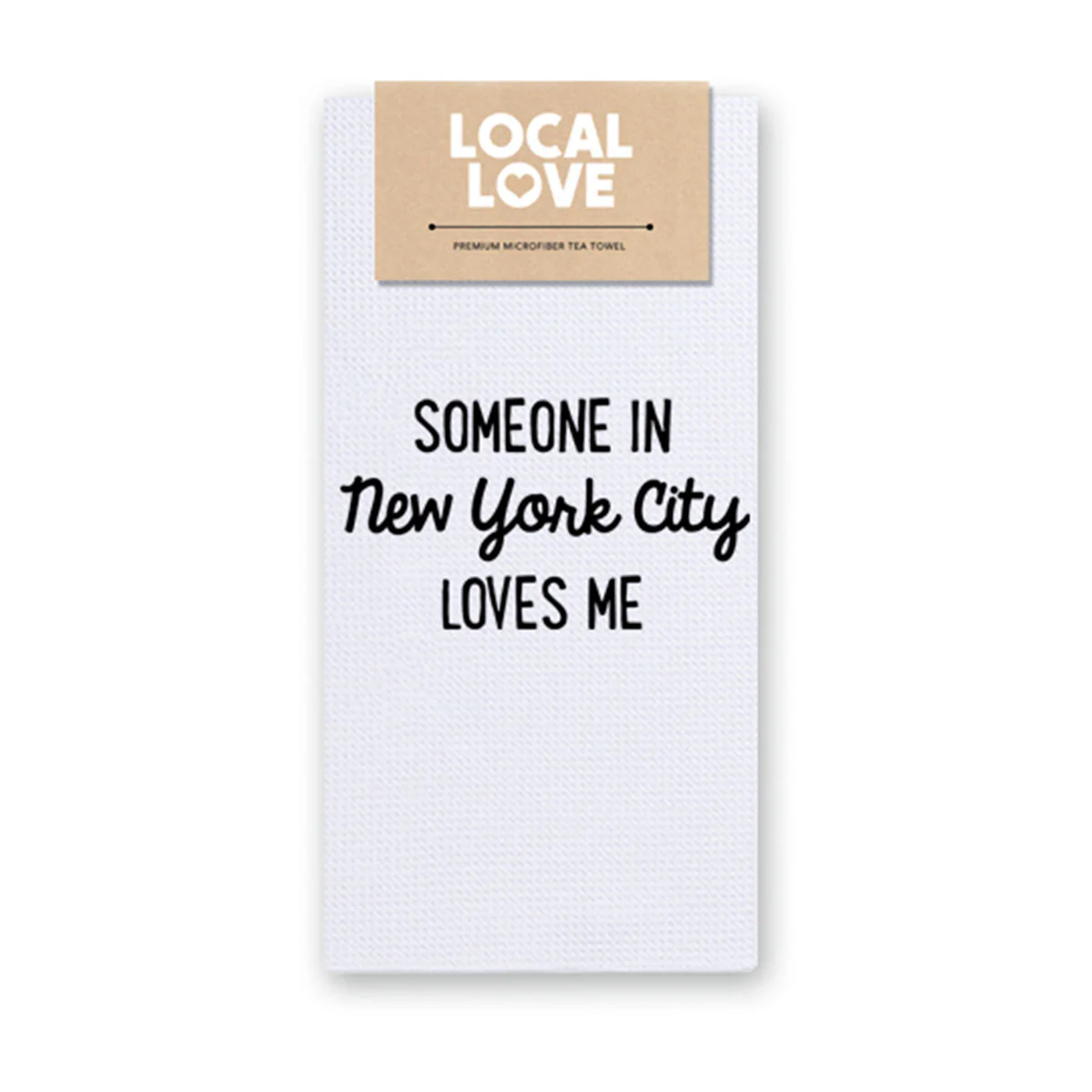Someone in New York City Loves Me Tea Towel - Image 2