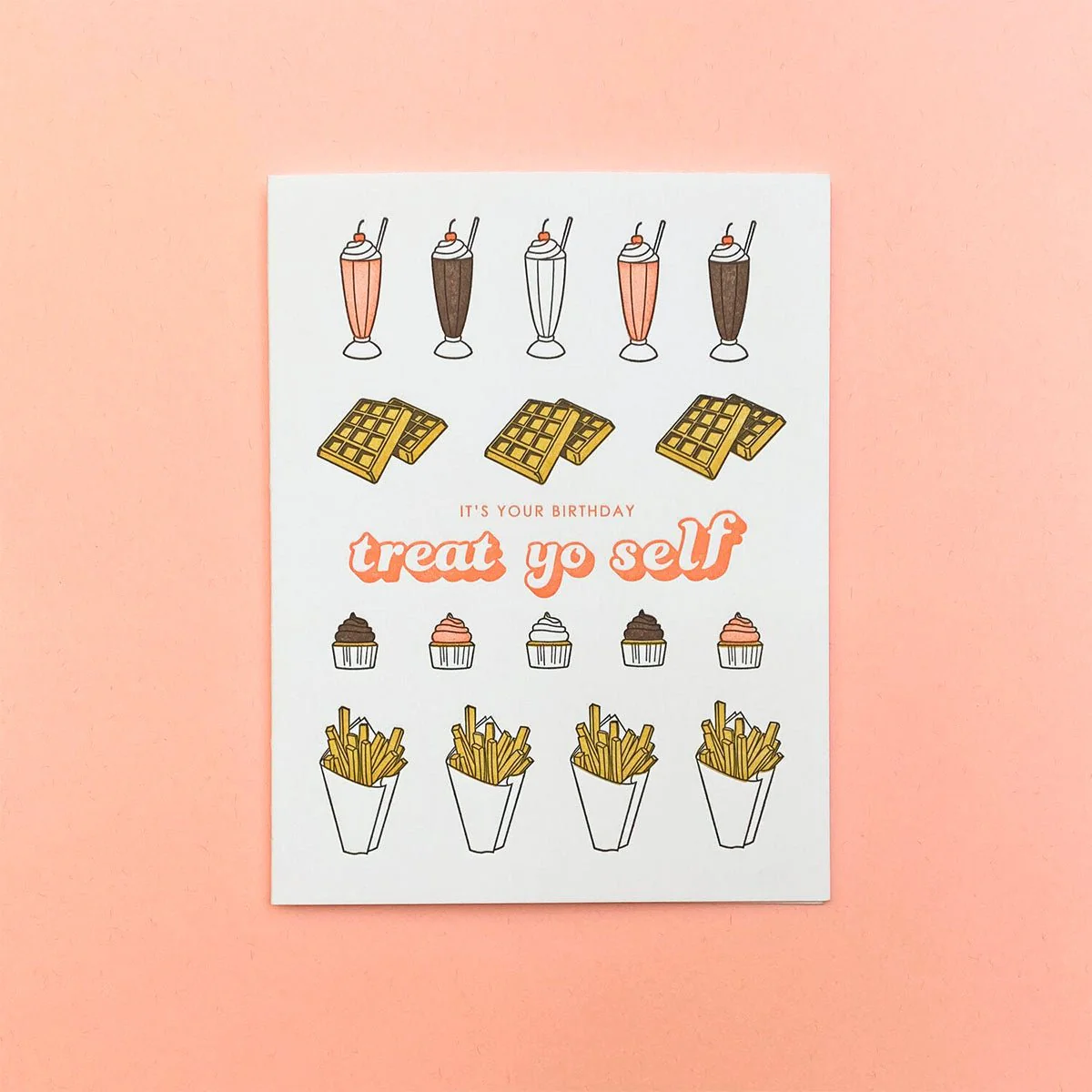 Treat Yo Self Birthday Card